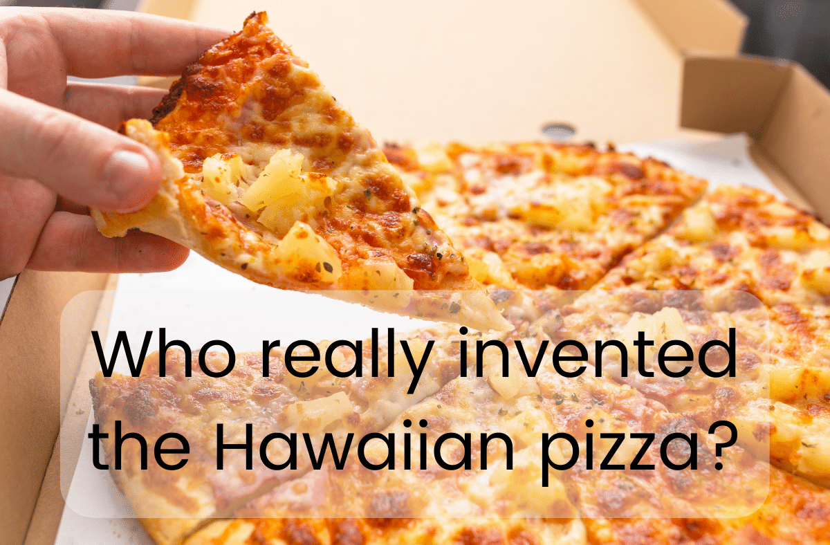 Who really invented the Hawaiian pizza