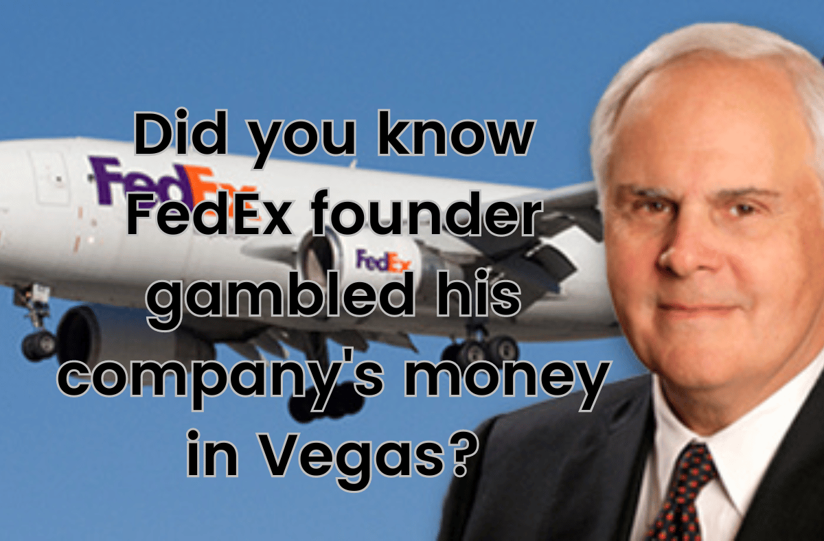 Did you know FedEx founder gambled his company's money in Vegas