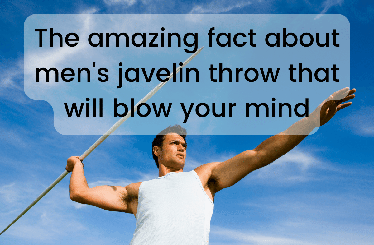 The amazing fact about men's javelin throw that will blow your mind
