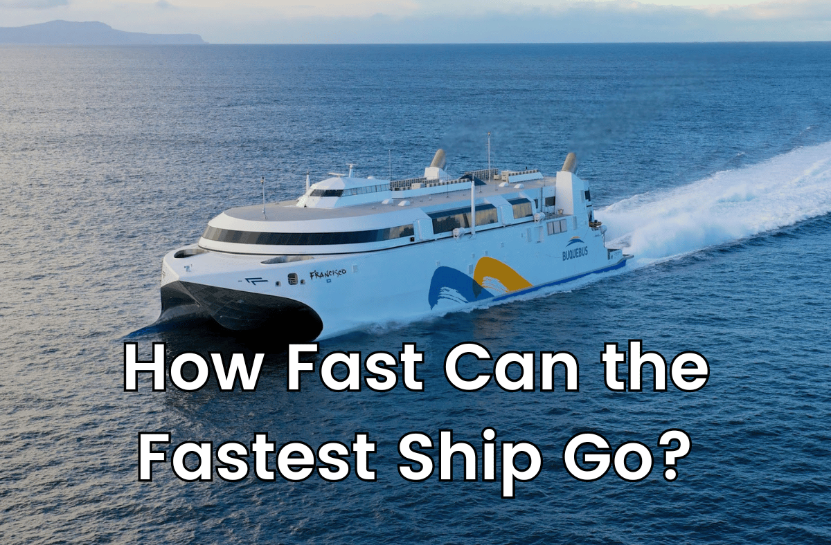 How Fast Can the Fastest Ship Go